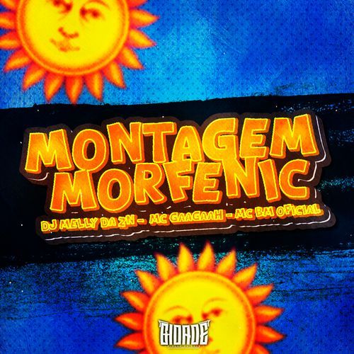 MONTAGEM MORFENIC