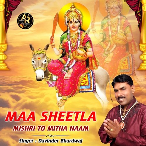 Maa Sheetla Mishri to Mitha Naam