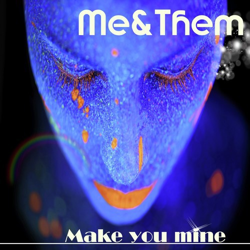 Make You Mine