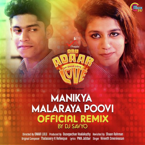 Manikya Malaraya Poovi Official Remix By DJ Savyo