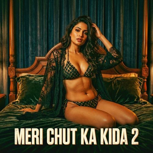 Meri Chut Ka Kida 2