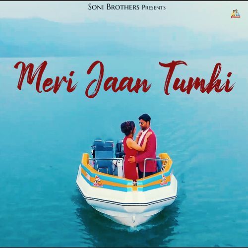 Meri Jaan Tumhi