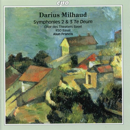 Milhaud: Symphonies Nos. 2 & 3