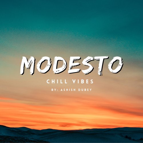 Modesto - Chill Vibes