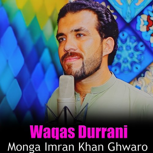 Monga Imran Khan Ghwaro