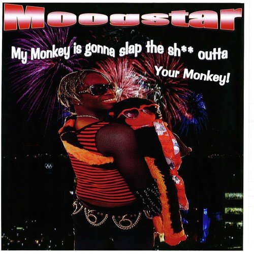 My Monkey Is Gonna Slap the Shit Outta Your Monkey