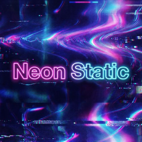Neon Static