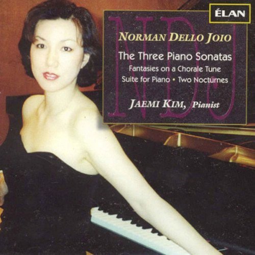 Norman Dello Joio: Three Piano Sonatas, Fantasies, Suite, and Two Nocturnes