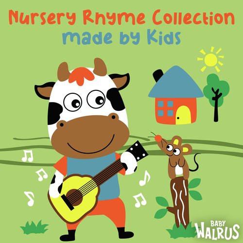 Nursery Rhyme Collection made by Kids