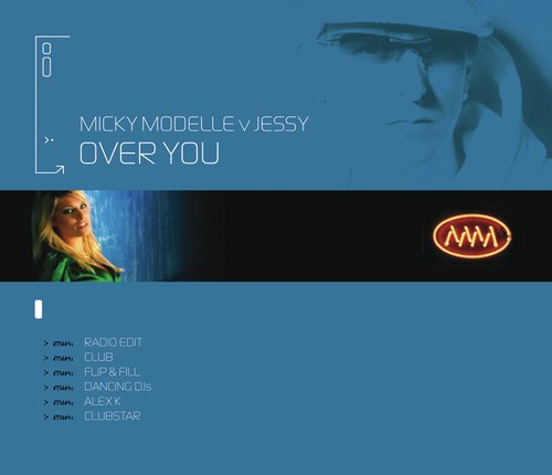 Over You (Micky Modelle Vs. Jessy / Extended Mix)