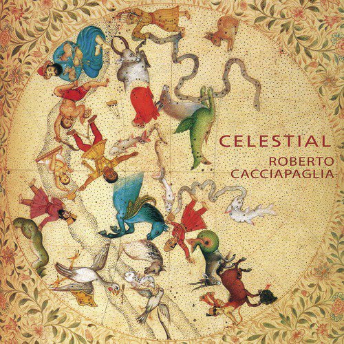 Roberto Cacciapaglia: Celestial (The Lost Album)