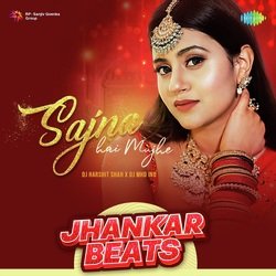 Sajna Hai Mujhe - Jhankar Beats-PBskAFkGA0E