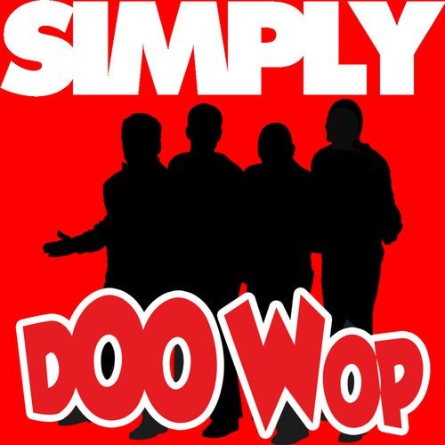 Simply - Doo Wop (66 Essential Tracks)