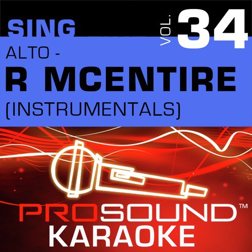 Sing Alto - Reba McEntire, Vol. 34 (Karaoke Performance Tracks)
