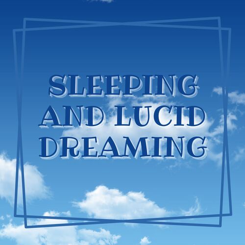 Sleeping And Lucid Dreaming_poster_image