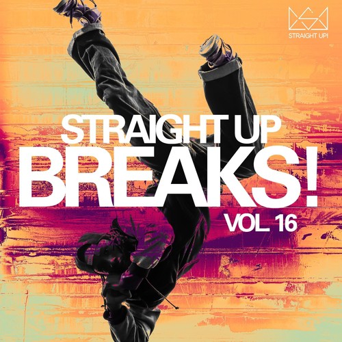 Straight Up Breaks! Vol. 16