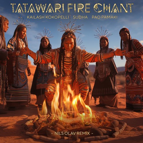 Tatawari Fire Chant (Nils Olav Remix)_poster_image