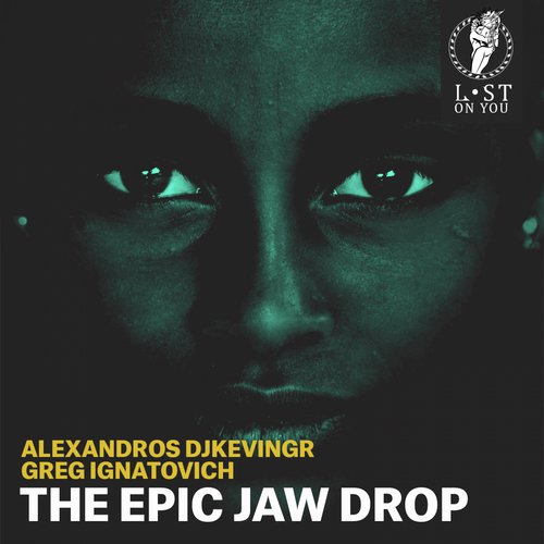 The Epic Jaw Drop By Alexandros Djkevingr Greg Ignatovich