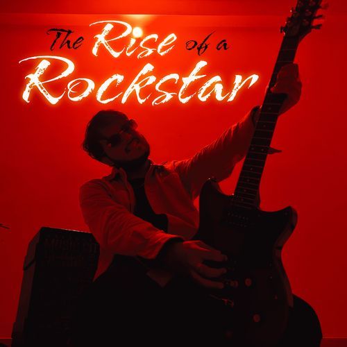 The Rise Of A Rockstar_poster_image