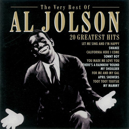 The Very Best of Al Jolson: 20 Greatest Hits
