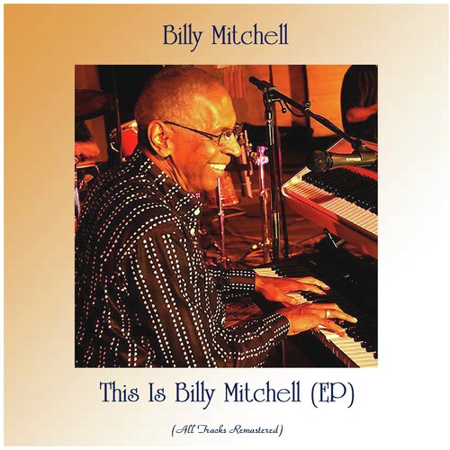 This Is Billy Mitchell (EP) (All Tracks Remastered)_poster_image