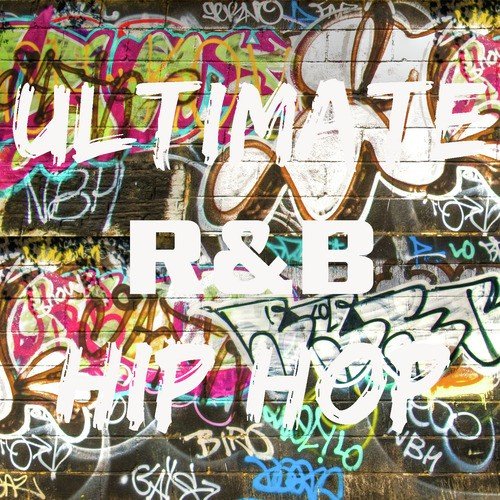 Ultimate R&B Hip Hop