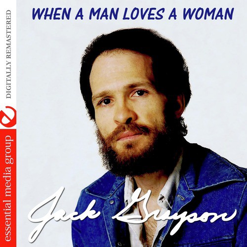 When a Man Loves a Woman (Digitally Remastered)