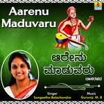 Aarenu Maduvaru