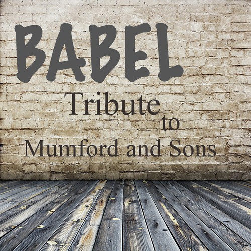 Babel (A Tribute to Mumford and Sons)