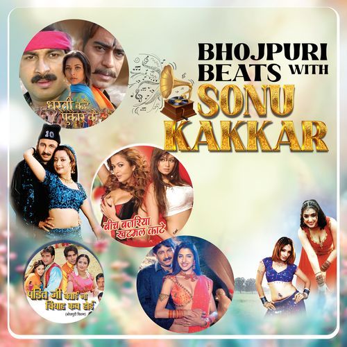Bhojpuri Beats With Sonu Kakkar