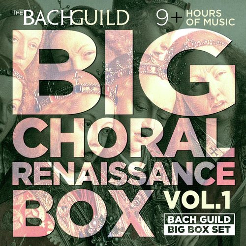 Big Choral Box - Renaissance_poster_image