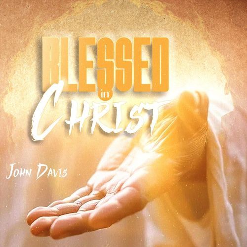 Blessed in Christ