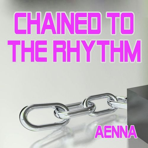 Chained to the Rhythm (Instrumental, Playback, Karaoke)