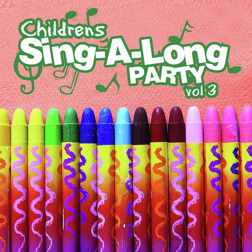 Childrens Sing-a-long Party Vol. 3