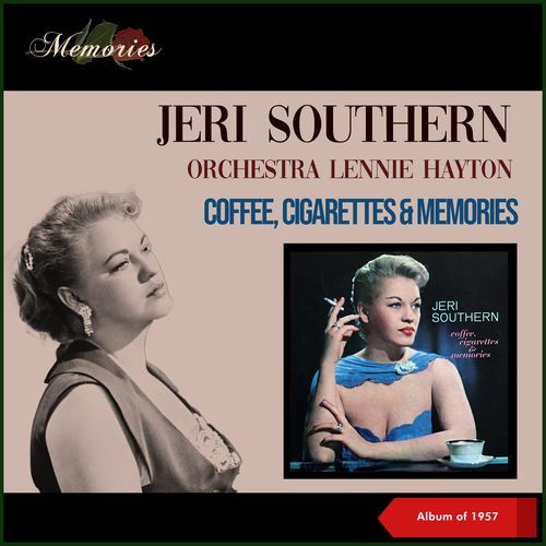 Coffee, Cigarettes & Memories (Album of 1957)