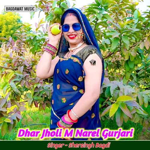 Dhar Jholi M Narel Gurjari