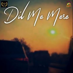 Dil Me Mere-CgEmUjcIfn4