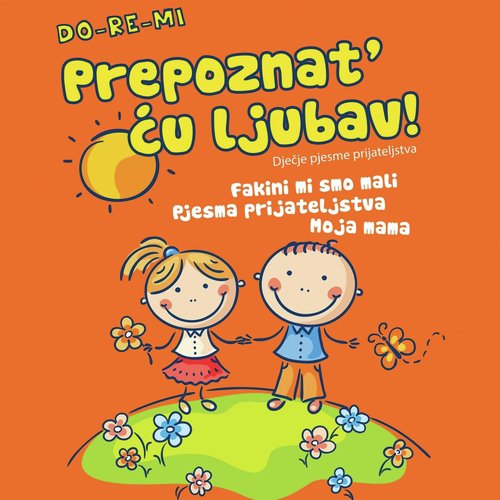 Do-Re-Mi: Prepoznat&#039; Ću Ljubav