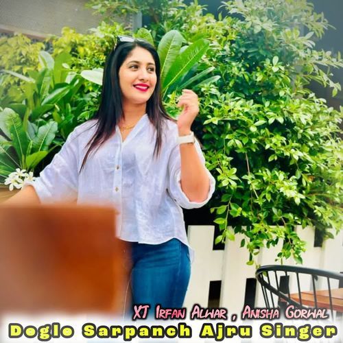 Doglo Sarpanch Ajru Singer