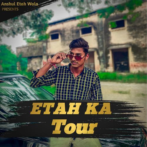 Etah Ka Tour
