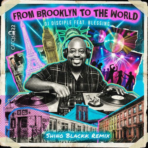 From Brooklyn To The World (Shino Blackk Remix)
