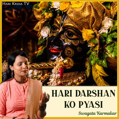 Hari Darshan Ko Pyasi