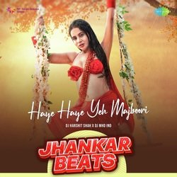 Haye Haye Yeh Majboori - Jhankar Beats-CBsReBhHWQo