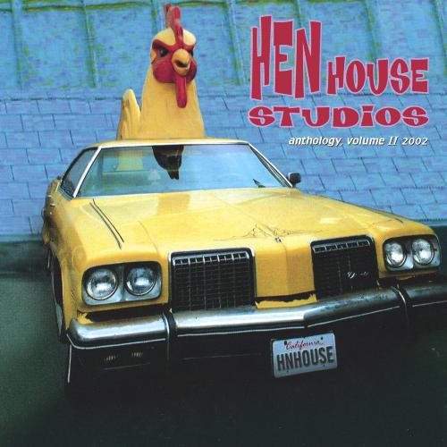 Hen House Studios Anthology Volume 2-2002