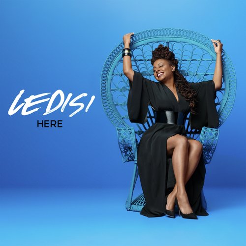 Here Lyrics Ledisi Only On Jiosaavn