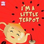 I Am A Little Teapot
