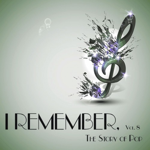 I Remember, Vol. 8 - The Story of Pop