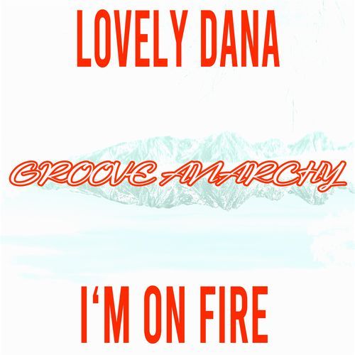 I'm On Fire (Nu Ground Foundation Lounge Bar Remix)