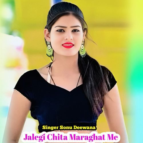 Jalegi Chita Maraghat Me