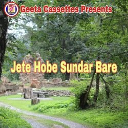 Jete Hobe Sundar Bare-CAcMdTIGdkI